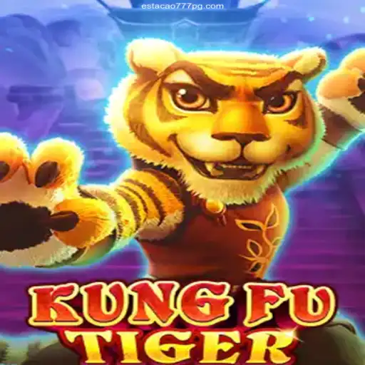 Discover KungFuTiger: Unleash Your Inner Warrior with Estacao777.Com